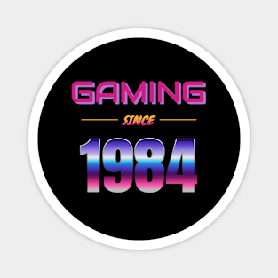 Gaming Since 1984 Magnet